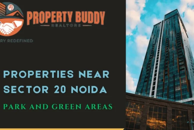 Properties near Sector 20 Noida Park and Green Areas