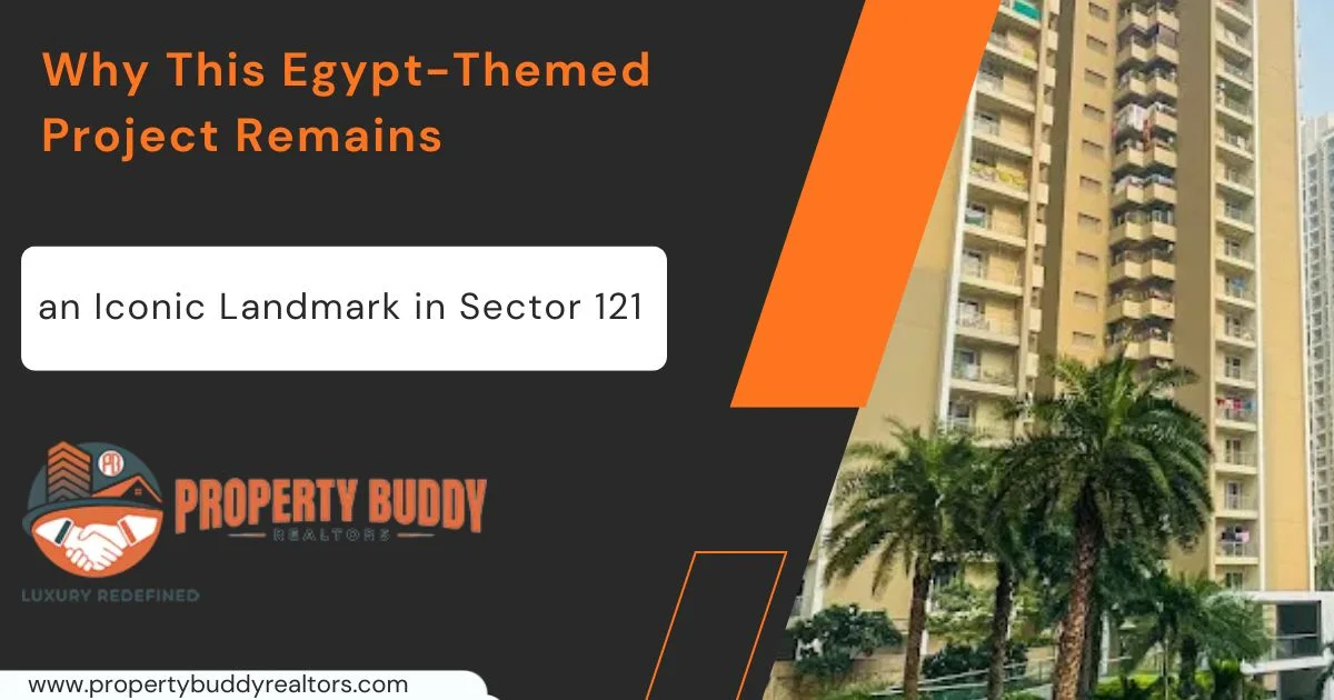 Why This Egypt-Themed Project Remains an Iconic Landmark in Sector 121